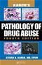 Karchs Pathology of Drug Abuse Cover Image