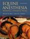 Equine Anesthesia: Monitoring and Emergency Therapy Cover Image