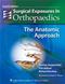 Surgical Exposures in Orthopaedics: The Anatomic Approach Cover Image