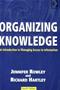 Organizing Knowledge: An Introduction to Managing Access to Information Cover Image