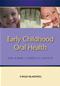 Early Childhood Oral Health Cover Image
