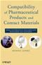 Compatibility of Pharmaceutical Products and Contact Materials: Safety Considerations Associated with Extractables and Leachables Cover Image