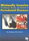 Minimally Invasive Treatment, Arrest, and Control of Periodontal Diseases Cover Image