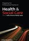 Preparing for Professional Practice in Health and Social Care Cover Image