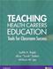 Teaching Health Careers Education: Tools for Classroom Success Cover Image