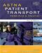 ASTNA (Air and Surface Transport Nurses Association) Patient Transport: Principles and Practice Cover Image