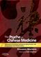 Psyche in Chinese Medicine: Treatment of Emotional and Mental Disharmonies with Acupuncture and Chinese Herbs Cover Image