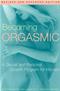Becoming Orgasmic: A Sexual and Personal Growth Program for Women Cover Image