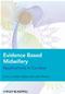 Evidence Based Midwifery: Applications in Context Cover Image