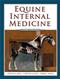 Equine Internal Medicine. Text with DVD Cover Image