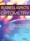 Business Aspects of Optometry: Association of Practice Management Educators Cover Image