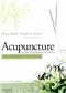 Acupuncture in the Treatment of Pain: An Integrative Approach Cover Image