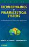 Thermodynamics of Pharmaceutical Systems: An Introduction to Theory and Applications Cover Image