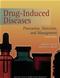 Drug-Induced Diseases: Prevention, Detection, and Management Cover Image