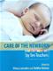 Care of the Newborn by Ten Teachers Cover Image