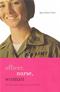 Officer, Nurse, Woman: The Army Nurse Corps in the Vietnam War Cover Image