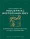 Encyclopedia of Industrial Biotechnology: Bioprocess, Bioseparation, and Cell Technology. 7 Volume Set Cover Image