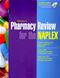 Mosbys Pharmacy Review for the NAPLEX. Text with CD-ROM for Macintosh and Windows Cover Image