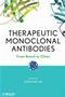 Therapeutic Monoclonal Antibodies: From Bench to Clinic Cover Image
