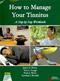 How to Manage Your Tinnitus: A Step-by-Step Workbook. Text with DVD and Audio CD Cover Image