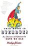 This Book Is Overdue!: How Librarians and Cybrarians Can Save Us All Cover Image