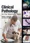 Clinical Pathology for the Veterinary Team. Text with DVD Cover Image