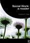 Social Work: A Reader Cover Image