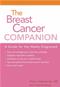 Breast Cancer Companion: A Guide for the Newly Diagnosed Cover Image