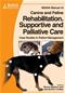 BSAVA Manual of Canine and Feline Rehabilitation, Supportive and Palliative Care: Case Studies in Patient Management Cover Image