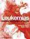 Leukemias: Principles and Practice of Therapy Cover Image
