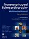 Transesophageal Echocardiography Multimedia Manual: A Perioperative Transdisciplinary Approach Cover Image