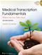 Medical Transcription Fundamentals: Where Success Takes Root. Text with Internet Access Code for thePoint and CD-ROM for Windows and Macintosh Cover Image