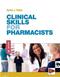 Clinical Skills for Pharmacists: A Patient-Focused Approach Cover Image