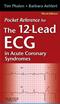 12-Lead ECG in Acute Coronary Syndromes Package. Includes Textbook and Pocket Reference Cover Image