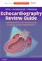Echocardiography Review Guide: Companion to the Textbook of Clinical Echocardiography. Text with Internet Access Code Cover Image