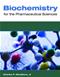 Biochemistry for the Pharmaceutical Sciences Cover Image