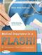 Medical Insurance in a Flash: An Interactive Flash-Card Approach. Text with CD-ROM for Macintosh and Windows and Flashcards Cover Image