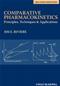 Comparative Pharmacokinetics: Principles, Techniques, and Applications Cover Image