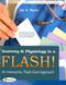 Anatomy and Physiology in a Flash!: An Interactive, Flash-Card Approach. Includes Textbook, Flash Cards, and CD-ROM for Windows and Macintosh Cover Image