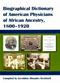 Biographical Dictionary of American Physicians of African Ancestry, 1800-1920 Cover Image