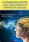 Communication and Swallowing Disorders in Parkinsons Disease: Current Perspectives and Management Cover Image