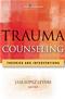Trauma Counseling: Theories and Interventions Cover Image