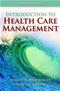 Introduction to Health Care Management Cover Image
