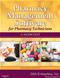 Pharmacy Management Software for Pharmacy Technicians: A Worktext. Text with CD-ROM for Macintosh and Windows Cover Image