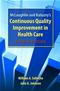 McLaughlin and Kaluznys Continuous Quality Improvement in Healthcare Cover Image