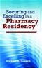 Securing And Excelling In A Pharmacy Residency Cover Image