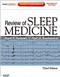 Review of Sleep Medicine. Text with Internet Access Code for Expert Consult Edition Cover Image