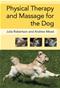Physical Therapy and Massage for the Dog Cover Image