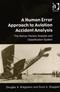 Human Error Approach to Aviation Accident Analysis: The Human Factors Analysis and Classification System Cover Image