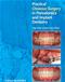 Practical Osseous Surgery in Periodontics and Implant Dentistry Cover Image